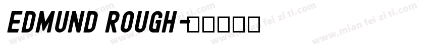 Edmund Rough字体转换